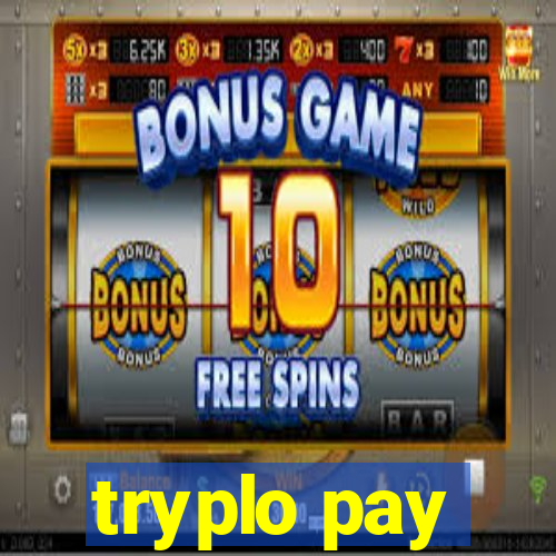 tryplo pay